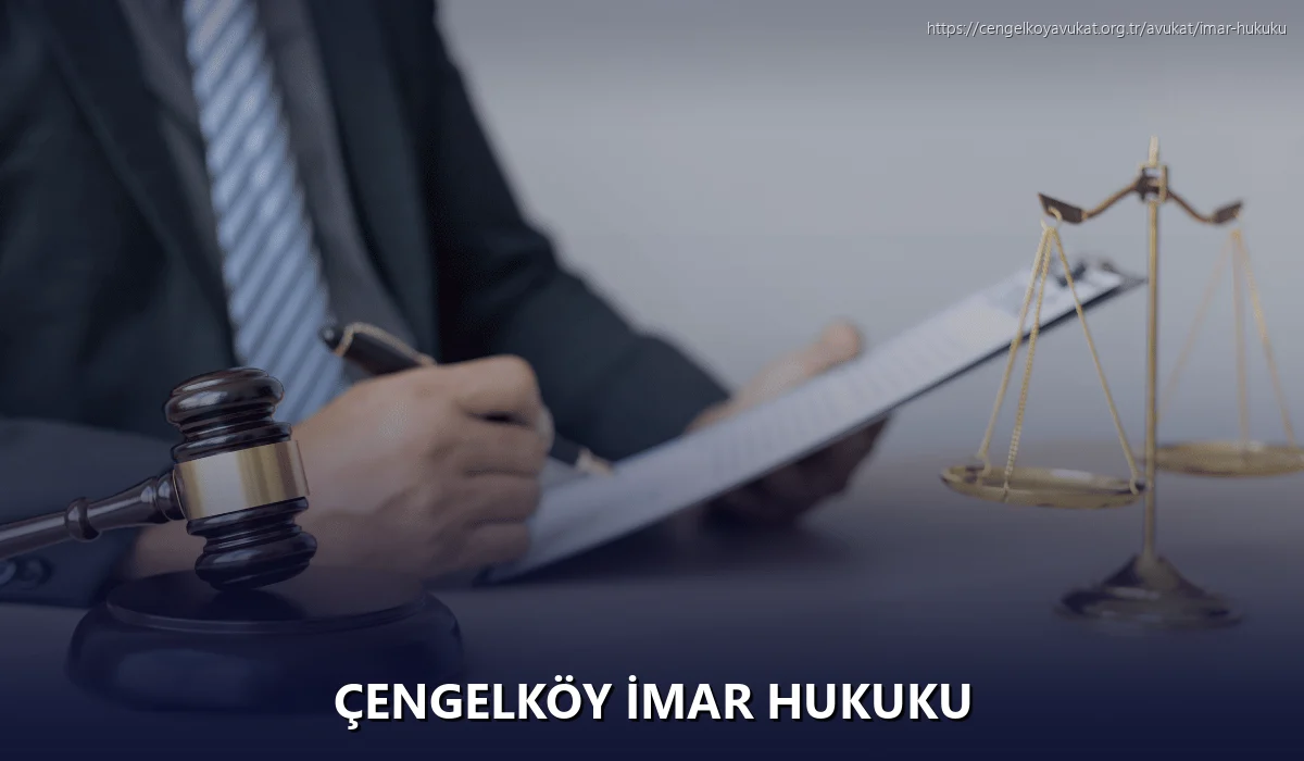 Çengelköy İmar Hukuku