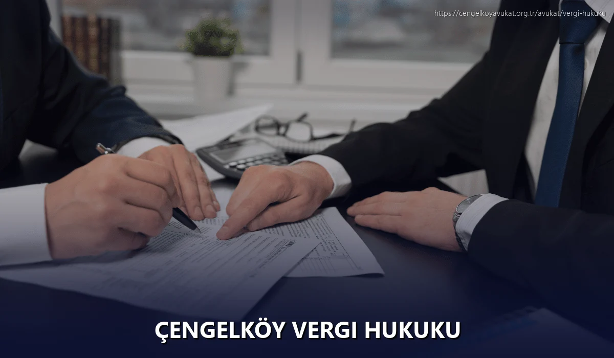 Çengelköy Vergi Hukuku